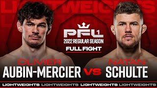 Olivier Aubin-Mercier vs Natan Schulte | PFL 1, 2022