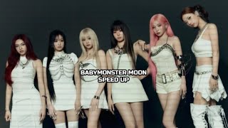 MOON - BABYMONSTER (SPEED UP)