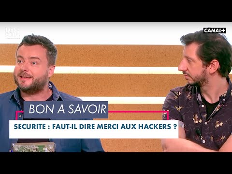 Faut-il dire merci aux hackers ? - Bonsoir! du 16/02 – CANAL+