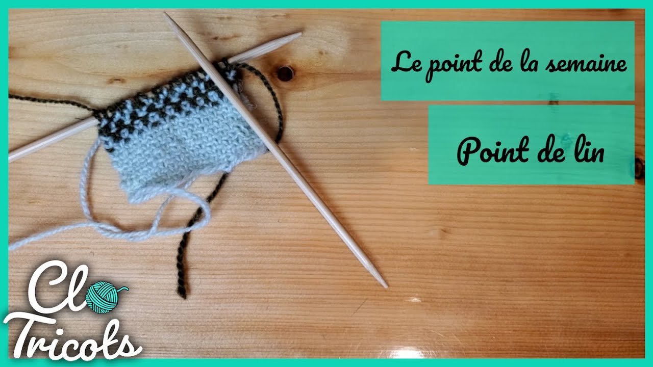 Tutoriel Tricot - Le point de la semaine - #13 Point de lin (linen stitch)
