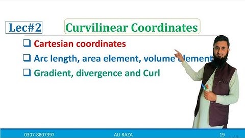 Curvilinear coordinates Lec#2 Rectangular Cartesian coordinate system