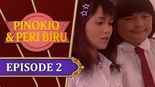 Pinokio dan Peri Biru - Episode 2 | Ricky Harun Georgina Claudie