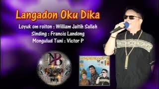 Langadon Oku Dika - Francis Landong (Minus One Karaoke)