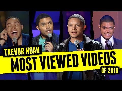 Trevor Noah - MOST VIEWED Stand-Up Clips of 2018! (In One Video) - Trevor Noah - MOST VIEWED Stand-Up Clips of 2018! (In One Video)