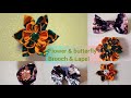 HOW TO MAKE FLOWER/ BUTTERFLY BROOCH & LAPEL (PART 1)