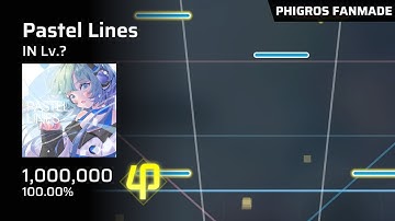 【Phigros Fanmade x Rizline】 Pastel Lines (IN Lv.?) | All Perfect