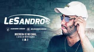 Lesandro - Senhor Osvaldo Dj Pikeno Beat Áudio Oficial