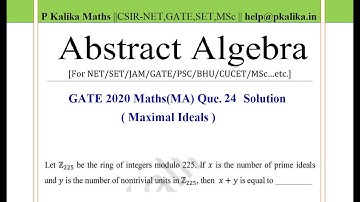 GATE 2020 Maths(MA) Q.24 Solution || Abstract Algebra || Maximal Ideals