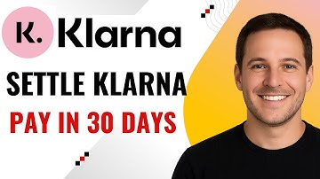 How to Settle Klarna Pay in 30 Days – Step-by-Step Guide