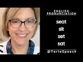 How to Pronounce SIT, SET, SAT, SEAT - American English Pronunciation Lesson