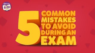 5 Common Mistakes to Avoid During an Exam | Study Tips and Study Motivation | Byju's-Class 8, 9 & 10 screenshot 2