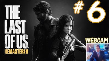 The Last of Us - Remastered: Part 6 - The first clickers (PS4) (Webcam)