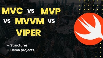MVC vs MVP vs MVVM vs VIPER  || iOS Architectures || Swift