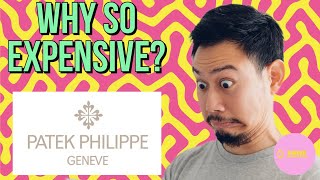 Why are Patek Philippe Watches So Expensive? 😲
