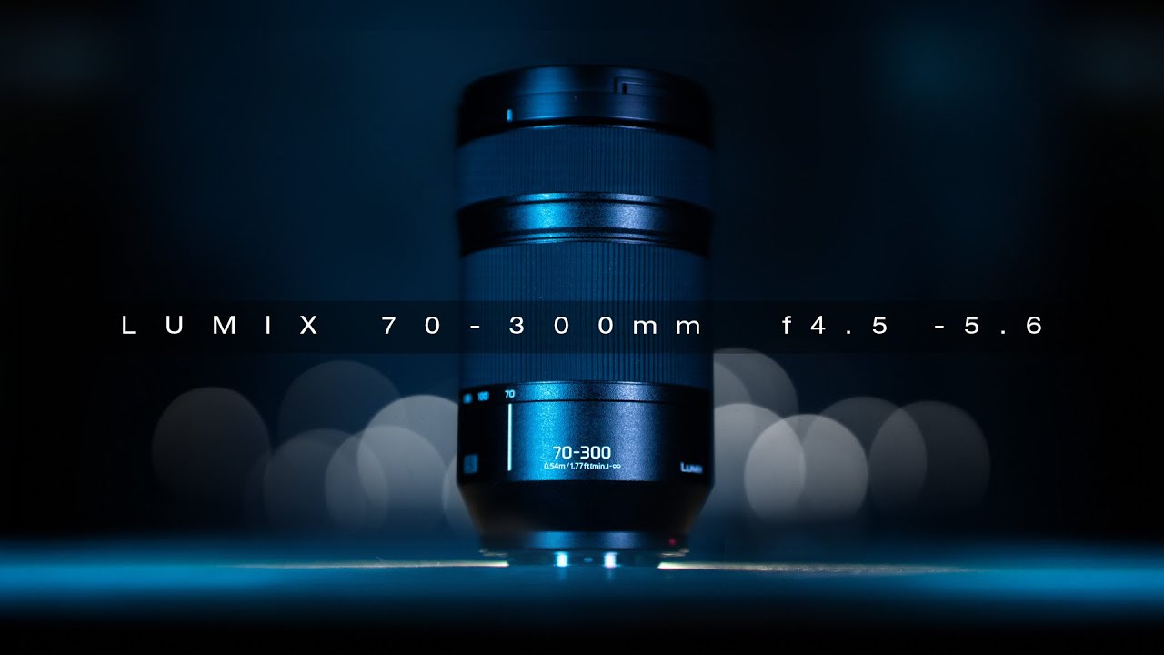 Lumix 70-300mm S f4.5-5.6 Macro O.I.S - Perfect ZOOM for your 