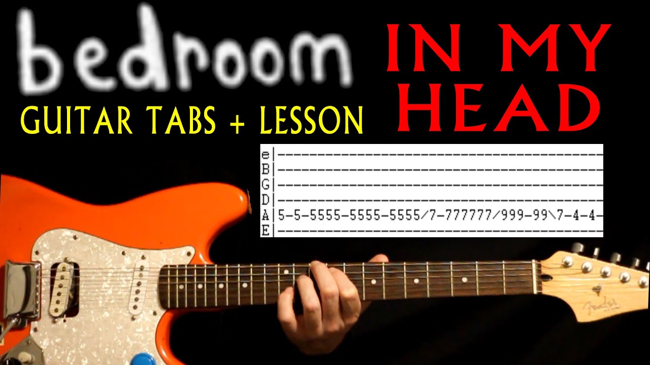 Bedroom In My Head Guitar Lesson / Guitar Tabs / Guitar Tutorial