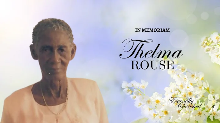 IN MEMORIAM OF THELMA ROUSE