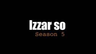 IZZAR SO EPISODE 60
