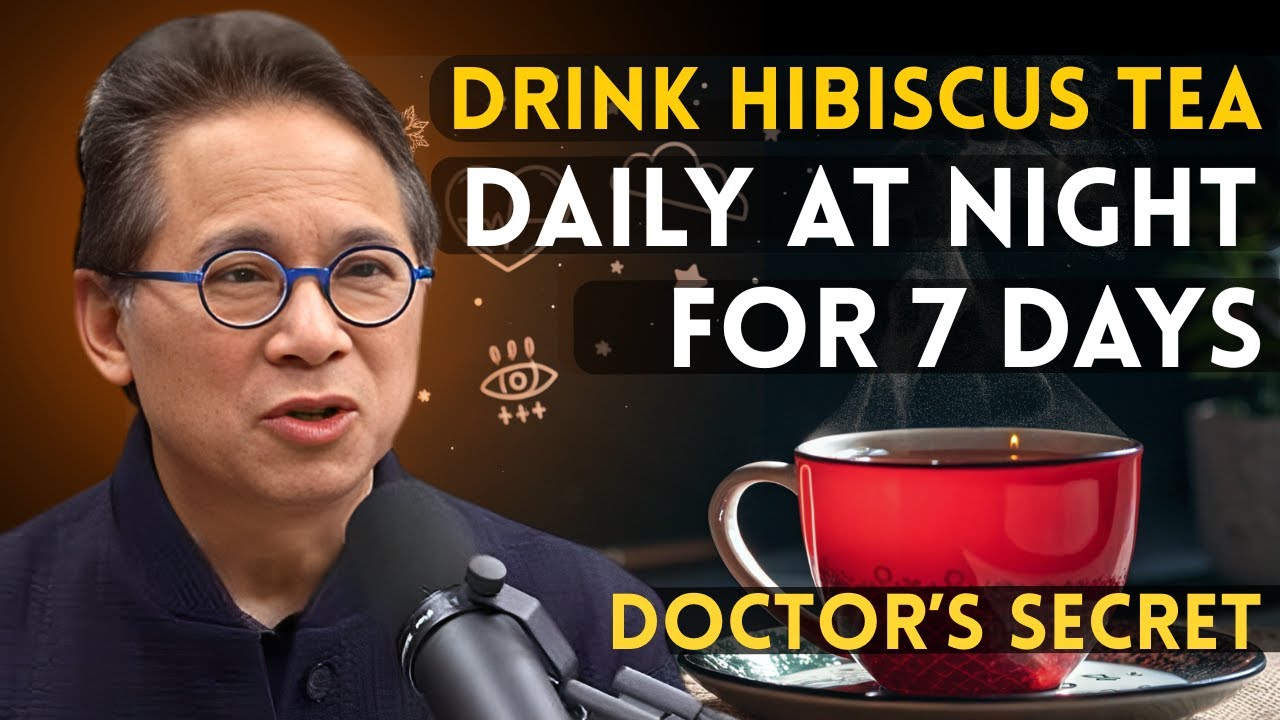 Dr. William Li: Drink 1 Cup of Hibiscus Tea Before Bed — Your Body Reacts in Minutes!
