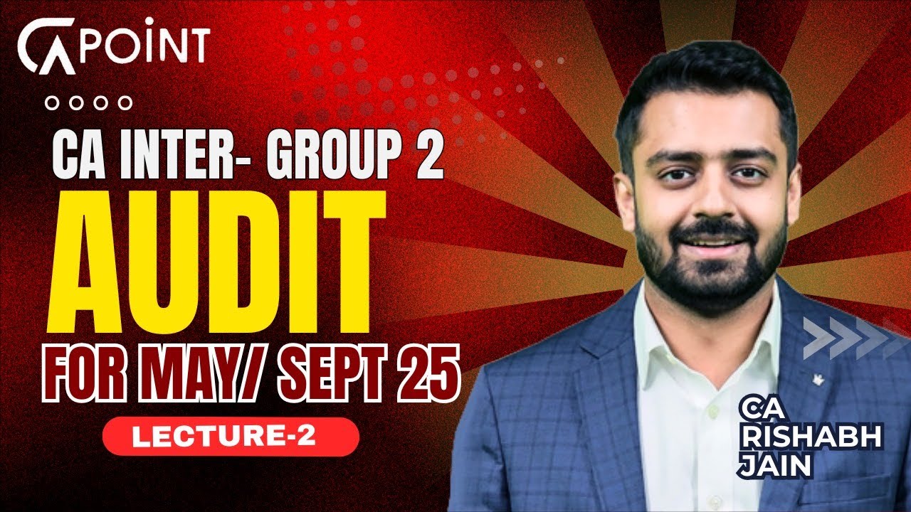 CA Inter Audit | Regular Batch May / Sept 25 | Demo Lecture 2 | CA ...