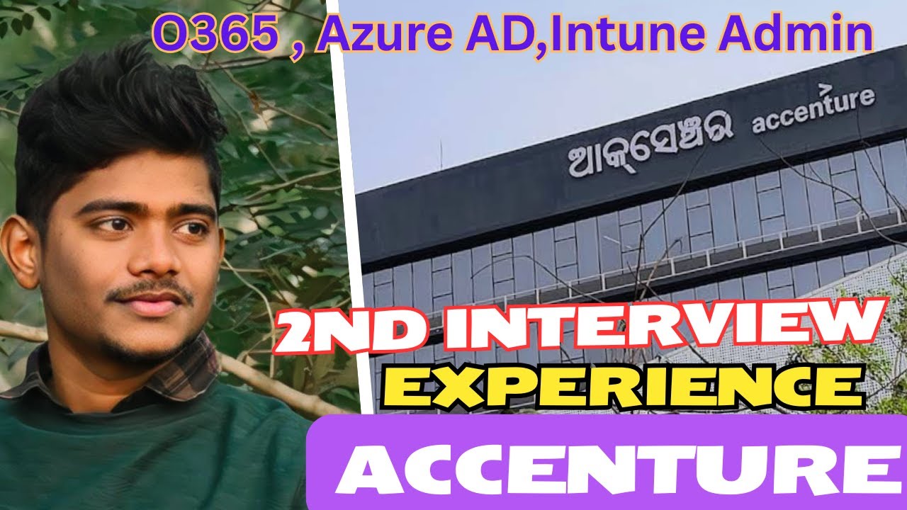 Accenture Interview Experience Part -2 | Azure | O365 Admin | Intune ...