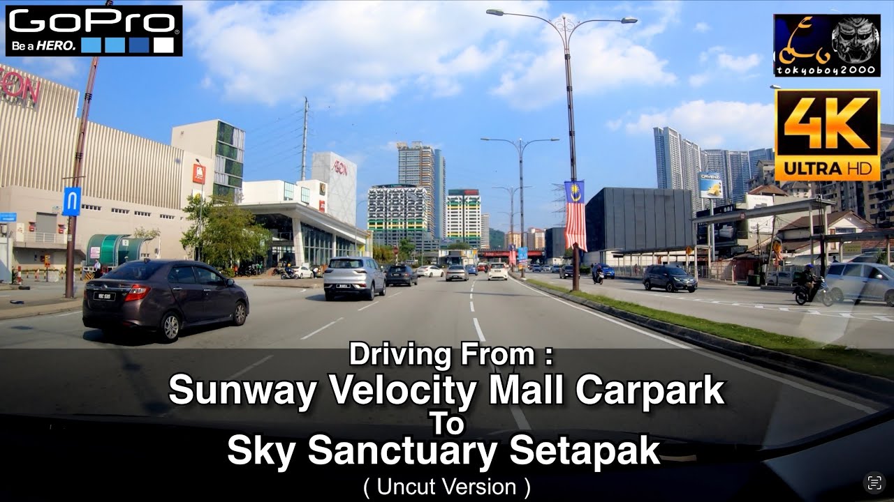 Driving Footage From Sunway Velocity Mall To Sky Santuary Setapak @ Kuala Lumpur Malaysia / 4K
