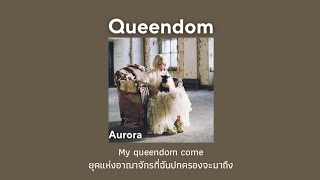 [THAISUB] Queendom - Aurora (แปลไทย)