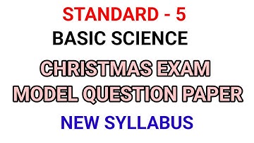 CLASS 5 CHRISTMAS EXAM MODEL QUESTION PAPER BASIC SCIENCE | STD 5 BS QUESTION PAPER