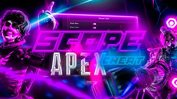 [$5] SCOPE APEX CHEAT | BEST APEX LEGENDS CHEAT - UNDETECTED ESP & AIMBOT