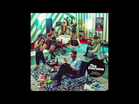 The Eversons — The Eversons - Stuck In New Zealand (AUDIO ONLY)