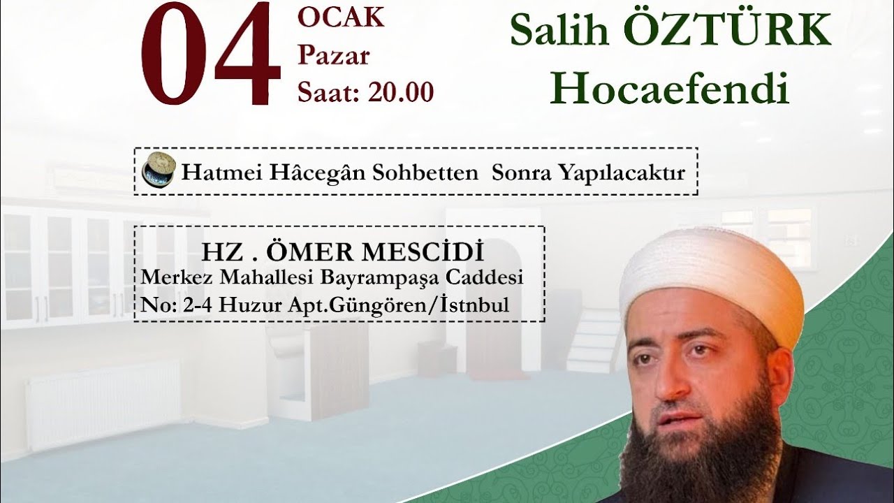 SALİH ÖZTÜRK HOCAEFENDİ - HAFTANIN SOHBETİ (04.01.2026)
