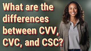 Famous What are the differences between CVV, CVC, and CSC? Net Worth