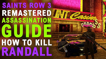 Saints Row the Third Remastered: Assassination Guide - Randall