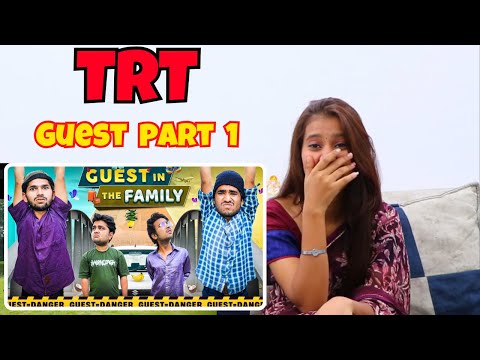 GUEST IN THE FAMILY | TOP REAL TEAM | TRT | REACTION GIRLS | REACTION VIDEO