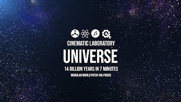 Universe | 14 billion years in 7 minutes | Modular World Patch-On//Noise