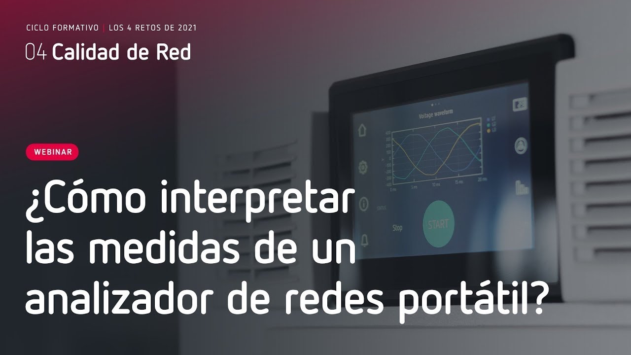 ¿Cómo interpretar las medidas de un analizador de redes portátil? (Parte 2) - 07/07/2021