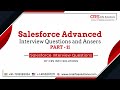 Salesforce Advanced Interview Questions and Answers Part 11