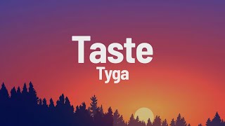 Tyga - Taste feat. Offset (Lyrics)