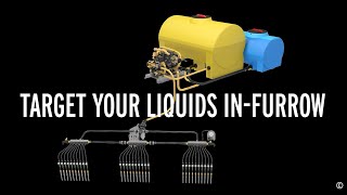 Liquid Systems - Target your Liquid In-Furrow