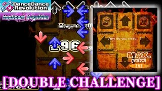 [old ver.] (HSx0.75) 【DDR 2014】 MAX.(period) [DOUBLE CHALLENGE]