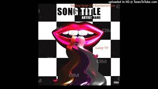 HipHop Tyler J &amp; Kardashhh - Latty TF [Offical Audio]