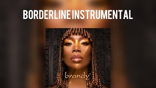 Brandy - Borderline (Instrumental) BEST VERSION