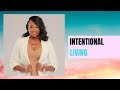 Intentional living  tiffany russell