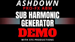 Ashdown Sub Harmonic Octave Generator DEMO
