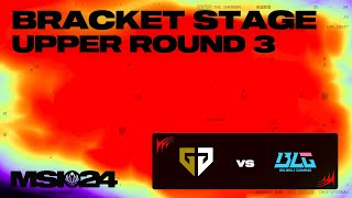 GEN vs BLG | 브래킷 Day 9 승자조 3라운드 | 2024 MSI