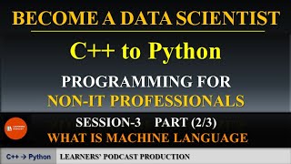 Session-3(Part 2/3) Level-0: e-Training:(C++ to Python): Become a Data Scientist| learnerspodcastisb