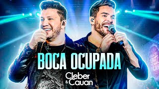 Cleber e Cauan - BOCA OCUPADA part. Matheus (Matheus e Kauan)  DVD No Rio Quente