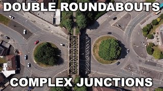 Double Roundabouts  Complex Junctions