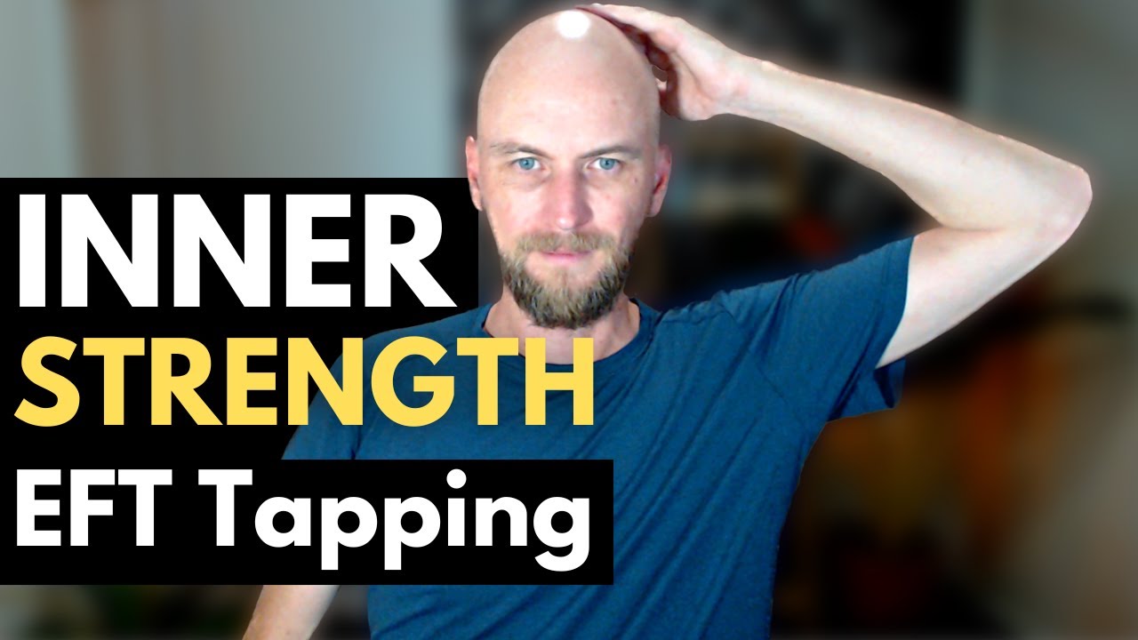 Inner Strength EFT Tapping - YouTube