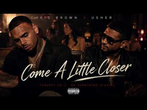 Chris Brown & Usher – Come A Little Closer (Official Audio)